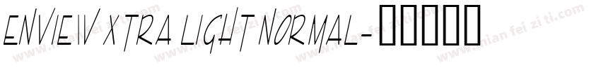 Enview Xtra Light Normal字体转换